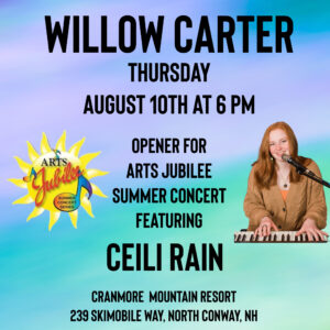 Willow Carter Opener for Ceili Rain - Canmore Arts Jubilee, North Conway, New Hampshire